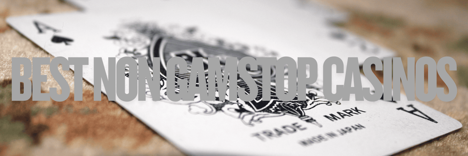 Explore Casinos That Aren't on GamStop A Comprehensive Guide