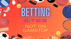 Exploring Non GamStop Sports Betting Sites A Comprehensive Guide 956996191