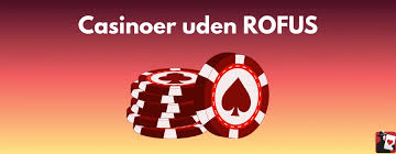 Online Casinoer Uden ROFUS En Guide til Spiloplevelser uden Begrænsninger Online Casinoer Uden ROFUS En Guide til Spiloplevelser uden Begrænsninger